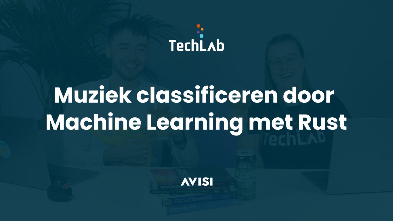 Muziek classificeren door Machine Learning met Rust